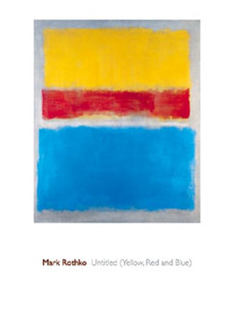 Untitled (Yellow, Red and Blue) by Mark Rothko art print