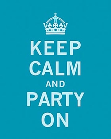 Keep Calm and Party On by The Vintage Collection art print